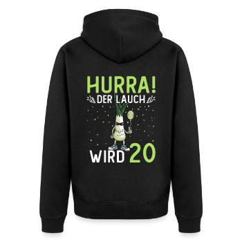 Hurra der Lauch wird 20 - Unisex Premium Bio Zip Hoodie - Schwarz - Hinten - Nico (187cm)