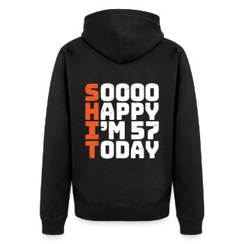 soooo happy i'm 57 Lustig 57. Geburtstag 57 - Unisex Premium Bio Zip Hoodie - Schwarz - Hinten - Nico (187cm)