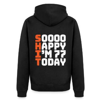 soooo happy i'm 77 Lustig 77. Geburtstag 77 - Unisex Premium Bio Zip Hoodie - Schwarz - Hinten - Nico (187cm)