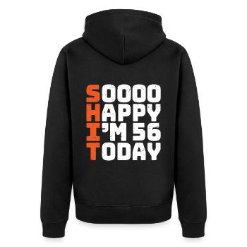 soooo happy i'm 56 Lustig 56. Geburtstag 56 - Unisex Premium Bio Zip Hoodie - Schwarz - Hinten - Nico (187cm)