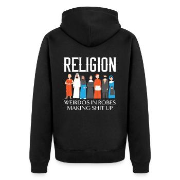 Religion Weirdos in Roben Anti-Religion Atheist - Unisex Premium Bio Zip Hoodie - Schwarz - Hinten - Nico (187cm)