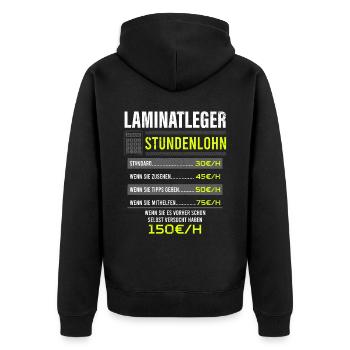 Laminatleger Spruch Arbeitsshirt Kollegen Geschenk - Unisex Premium Bio Zip Hoodie - Schwarz - Hinten - Nico (187cm)