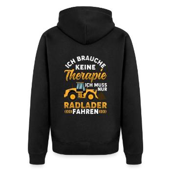Radlader keine Therapie Radladerfahrer - Unisex Premium Bio Zip Hoodie - Schwarz - Hinten - Nico (187cm)