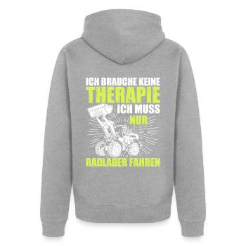 Radlader keine Therapie Radladerfahrer - Unisex Premium Bio Zip Hoodie - Grau meliert - Hinten - Nico (187cm)