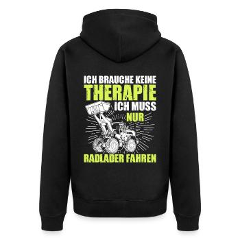 Radlader keine Therapie Radladerfahrer - Unisex Premium Bio Zip Hoodie - Schwarz - Hinten - Nico (187cm)