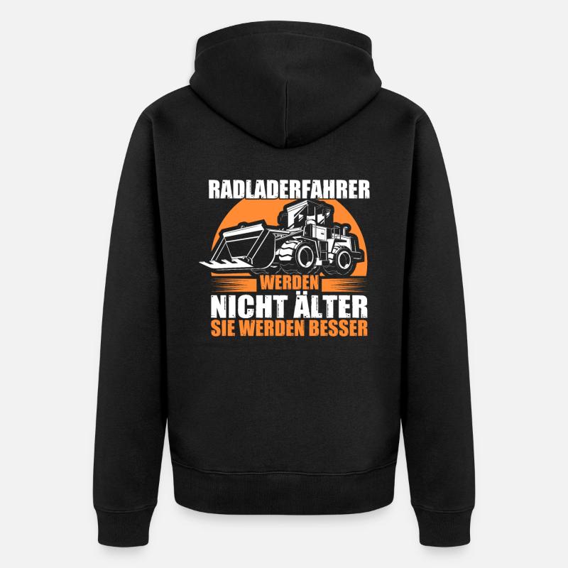 Radlader Radladerfahrer werden besser - Unisex Premium Bio Zip Hoodie - Schwarz