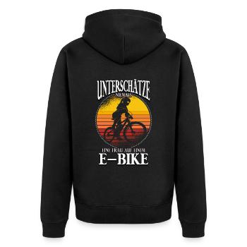 Unterschätze niemals eine Frau Pedelec E-Bike - Unisex Premium Bio Zip Hoodie - Schwarz - Hinten - Nico (187cm)