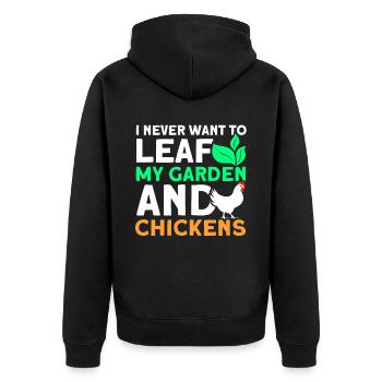 Gardening Gardener Chicken Farmer Chicken Feeder - Unisex Premium Organic Zip Hoodie - black - Back - Nico (187cm)