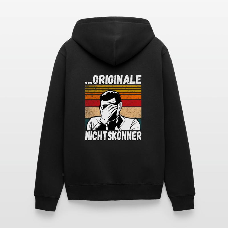 Originale Nichtskönner! Einmal mit Profis Arbeiten Unisex Premium Bio Zip Hoodie
