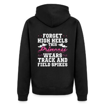 Vergessen Sie High Heels Diese Prinzessin Trägt - Unisex Premium Bio Zip Hoodie - Schwarz - Hinten - Nico (187cm)