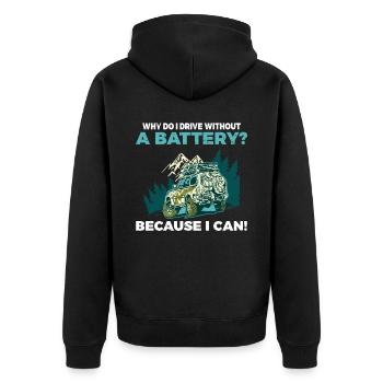 Why do I drive without a battery Anti e-Car - Unisex Premium Bio Zip Hoodie - Schwarz - Hinten - Nico (187cm)
