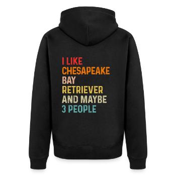 I Like Chesapeake Bay Retriever And Maybe 3 - Unisex Premium Organic Zip Hoodie - black - Back - Nico (187cm)