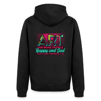 Art Can Make People Happy And Sad - Unisex Premium Organic Zip Hoodie - black - Back - Nico (187cm)