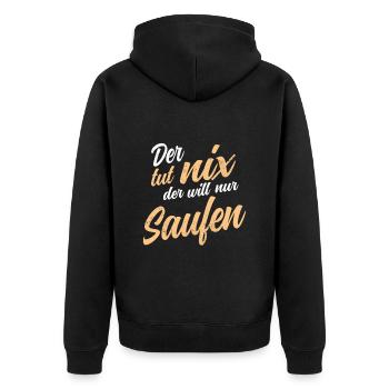 Der tut nix der will nur saufen Party Polter Bier - Unisex Premium Bio Zip Hoodie - Schwarz - Hinten - Nico (187cm)