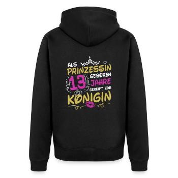 Als Prinzessin Geboren 13 Geburtstag Frau Mama - Unisex Premium Bio Zip Hoodie - Schwarz - Hinten - Nico (187cm)