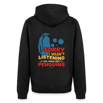 Désolé de ne pas écouter penguins - Veste à capuche bio Premium Unisexe - noir - Dos - Nico (187cm)