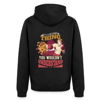It's A Boxing Thing You Wouldn't Understand - Unisex Premium Bio Zip Hoodie - Schwarz - Hinten - Nico (187cm)