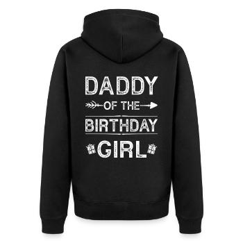Daddy Of The Birthday Girl - Unisex Premium Organic Zip Hoodie - black - Back - Nico (187cm)