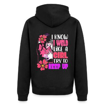 I Weld Like A Girl Weld - Unisex Premium Organic Zip Hoodie - black - Back - Nico (187cm)