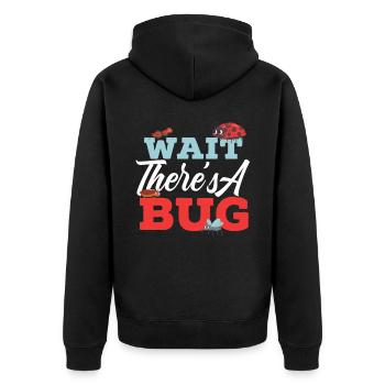 Wait There's A Bug Entomology Insect Ladybug - Unisex Premium Organic Zip Hoodie - black - Back - Nico (187cm)