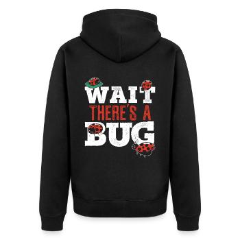 Wait There's A Bug Entomology Insect Ladybug - Unisex Premium Organic Zip Hoodie - black - Back - Nico (187cm)