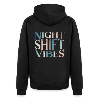 Night Shift Vibes Graveyard Shift Worker Employee - Unisex Premium Organic Zip Hoodie - black - Back - Nico (187cm)