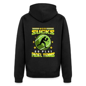 Work Sucks Go Play Paddle Tennis Geschenk - Unisex Premium Bio Zip Hoodie - Schwarz - Hinten - Nico (187cm)