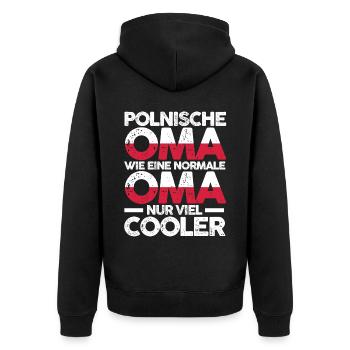 Polska Polin Polenische Oma Polen - Unisex Premium Bio Zip Hoodie - Schwarz - Hinten - Nico (187cm)