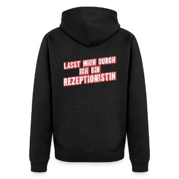 Lasst Mich Durch Ich Bin Rezeptionstin - Unisex Premium Bio Zip Hoodie - Schwarz - Hinten - Nico (187cm)