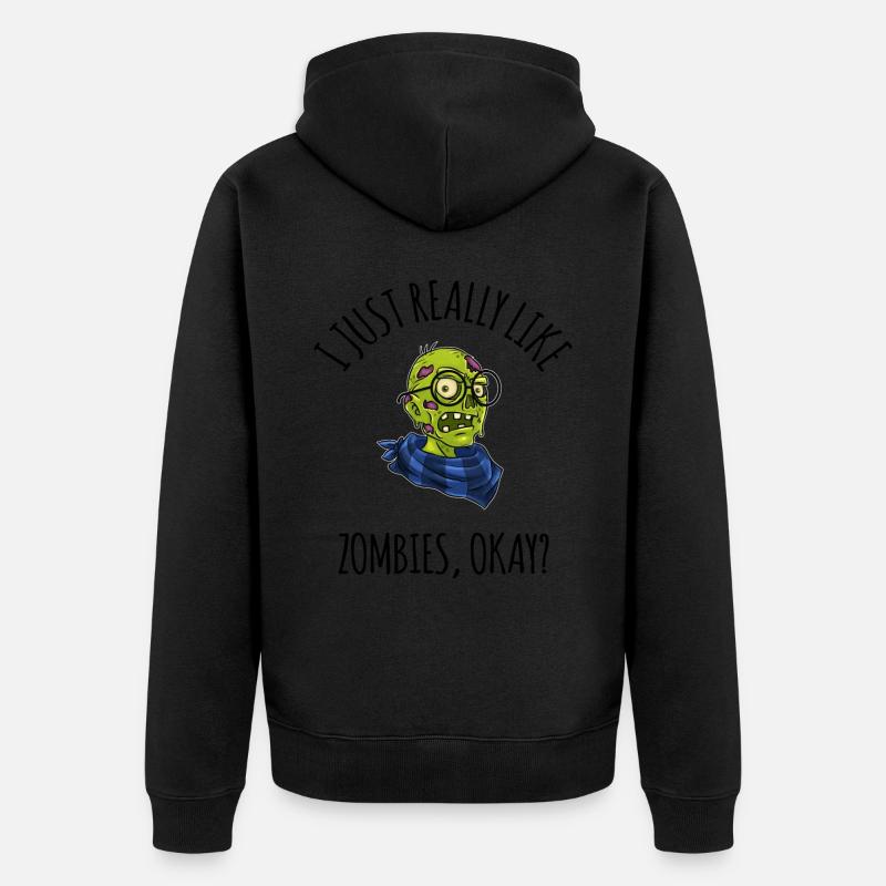 J’aime vraiment les zombies ok? - Veste à capuche bio Premium Unisexe - noir