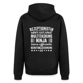 Rezeptionistin Aber Nur Weil Multitaskin - Unisex Premium Bio Zip Hoodie - Schwarz - Hinten - Nico (187cm)