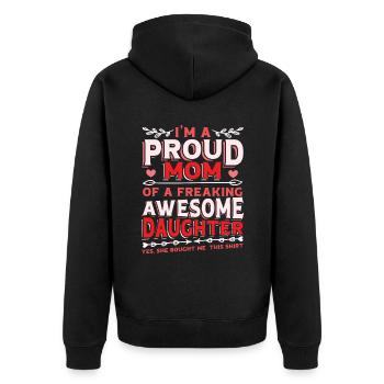 Ich bin eine stolze Mutter einer Tochter - Unisex Premium Bio Zip Hoodie - Schwarz - Hinten - Nico (187cm)