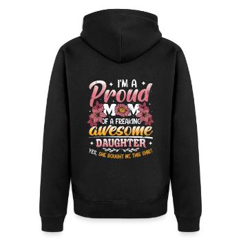 Ich bin eine stolze Mutter einer Tochter - Unisex Premium Bio Zip Hoodie - Schwarz - Hinten - Nico (187cm)