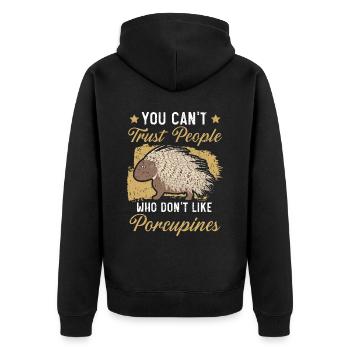 Sie können Menschen, die keine Stachelschweine mögen - Unisex Premium Bio Zip Hoodie - Schwarz - Hinten - Nico (187cm)