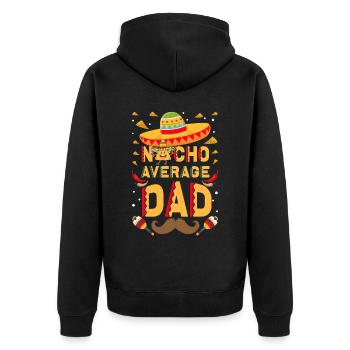 Cinco De Mayo Papa Funny Nacho Papa - Unisex Premium Organic Zip Hoodie - black - Back - Nico (187cm)