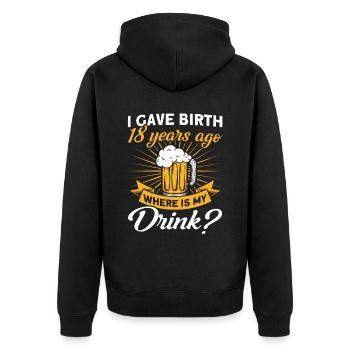 18. Geburtstag Bier Trinken Mutter Mama - Unisex Premium Bio Zip Hoodie - Schwarz - Hinten - Nico (187cm)