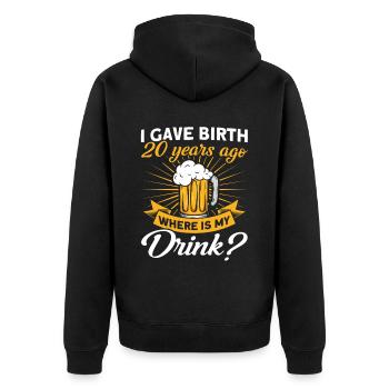 20. Geburtstag Bier Trinken Mutter Mama - Unisex Premium Bio Zip Hoodie - Schwarz - Hinten - Nico (187cm)