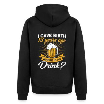 13. Geburtstag Bier Trinken Mutter Mama - Unisex Premium Bio Zip Hoodie - Schwarz - Hinten - Nico (187cm)
