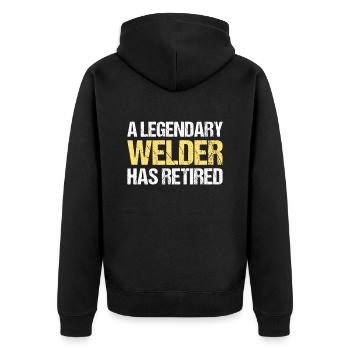 A Legendary Welder Has Retired Welding - Unisex Premium Organic Zip Hoodie - black - Back - Nico (187cm)