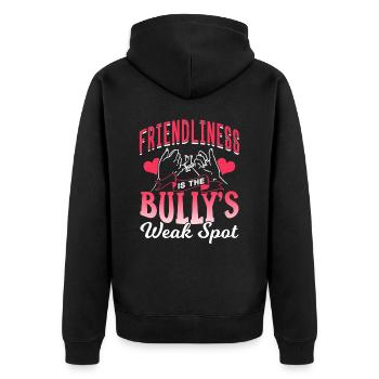 Freundlichkeit Ist Die Schwachstelle Des Bullys - Unisex Premium Bio Zip Hoodie - Schwarz - Hinten - Nico (187cm)