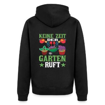 Gärtnerin Keine Zeit der Garten ruft Garten - Unisex Premium Bio Zip Hoodie - Schwarz - Hinten - Nico (187cm)