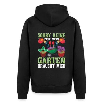 Sorry keine Zeit Mein Garten braucht Mich Garten - Unisex Premium Bio Zip Hoodie - Schwarz - Hinten - Nico (187cm)