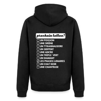Votre prochain tattoo liste de choix humour - Veste à capuche bio Premium Unisexe - noir - Dos - Nico (187cm)
