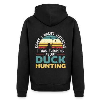 Denken Sie an die Entenjagd Wasservogeljagd - Unisex Premium Bio Zip Hoodie - Schwarz - Hinten - Nico (187cm)