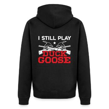 I Still Play Duck Goose Waterfowl Hunting Hunter - Unisex Premium Organic Zip Hoodie - black - Back - Nico (187cm)