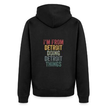 I'm from Detroit doing Detroit things - Unisex Premium Bio Zip Hoodie - Schwarz - Hinten - Nico (187cm)