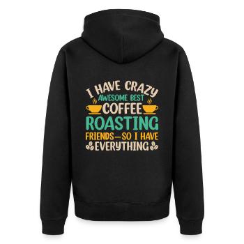 I Have Best Coffee Roasting Friedns - Unisex Premium Bio Zip Hoodie - Schwarz - Hinten - Nico (187cm)