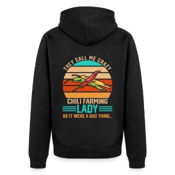 They Call Me Crazy Chili Farming Lady - Unisex Premium Bio Zip Hoodie - Schwarz - Hinten - Nico (187cm)
