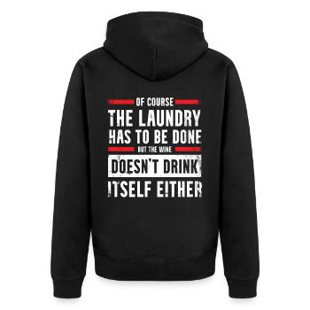 Wine-fan-drinking lover design For scrubbers - Unisex Premium Organic Zip Hoodie - black - Back - Nico (187cm)