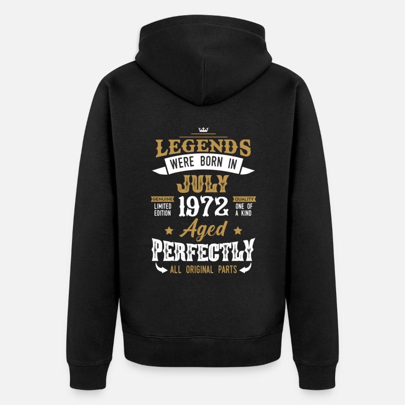 Né en juillet 1972 Legends Cadeau d’anniversaire - Veste à capuche bio Premium Unisexe - noir